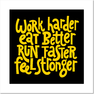 Work Harder, Feel Stronger - Workout & Fitness Motivational Quotes (Yellow) Posters and Art